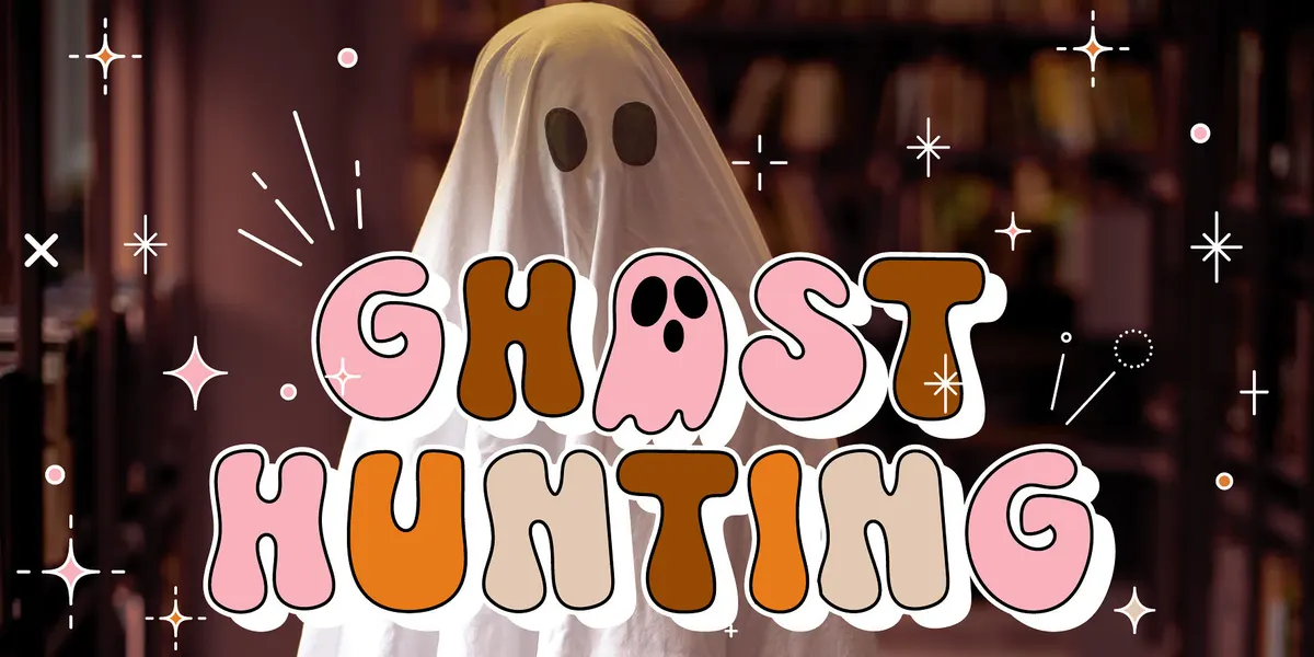 Ghost Hunting